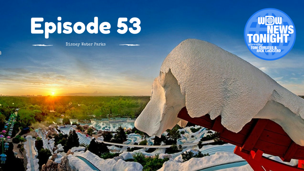 TONIGHT on WDW News Tonight (6/7/17) – Disney Parks Pursuit, Water Parks, Thank You Notes, and More