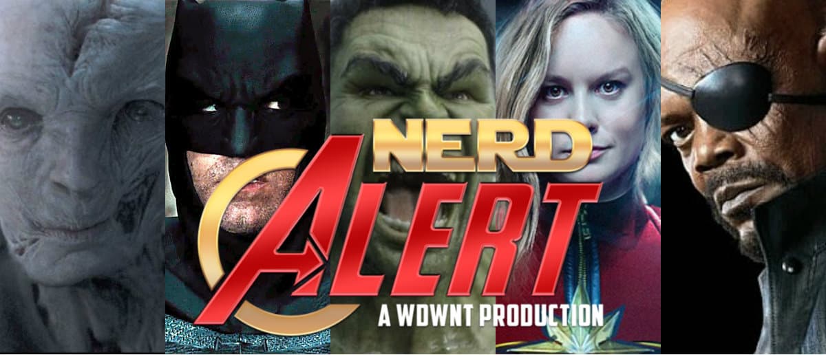 WDWNT: Nerd Alert - Season Three - Episode 11 Is Now Available For Download