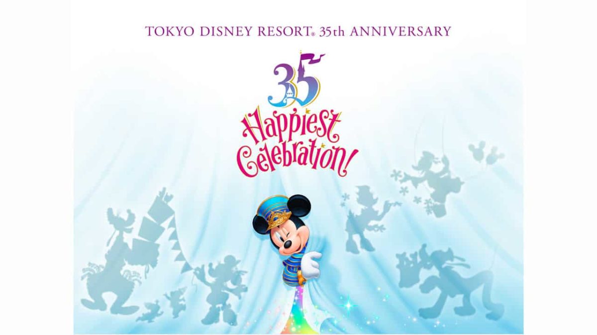 Details Announced for Tokyo Disney Resort 35th 'Happiest Celebration!'