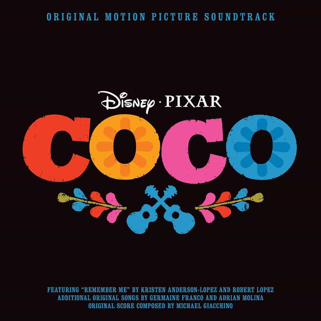 “Coco” Soundtrack Features Original Songs, A Memorable Score And Traditional Mexican Sounds