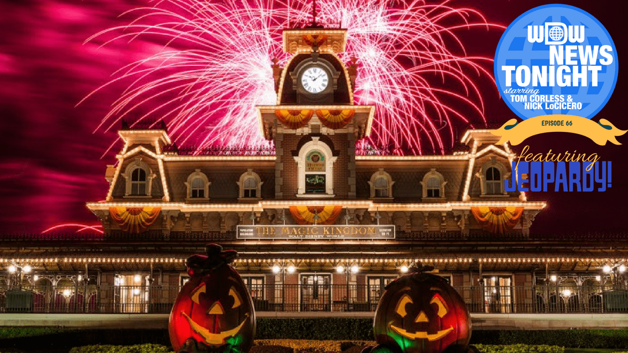 TONIGHT on WDW News Tonight (10/25/17) – Halloween Jeopardy, Weird World Showcase Food, & More!