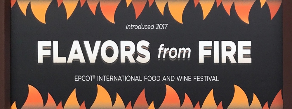 Epcot Food & Wine 2018 Flavors From Fire