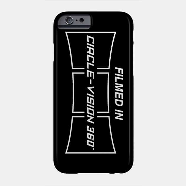 Filmed in Circle-Vision 360 Phone Case TeePublic