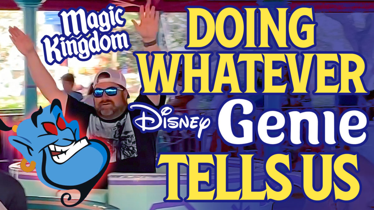 doing-whatever-disney-genie-tells-us2