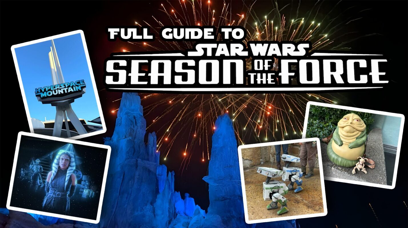 Collage promoting "Season of the Force" at a theme park, featuring images of Star Wars characters, Hyperspace Mountain, and fireworks.