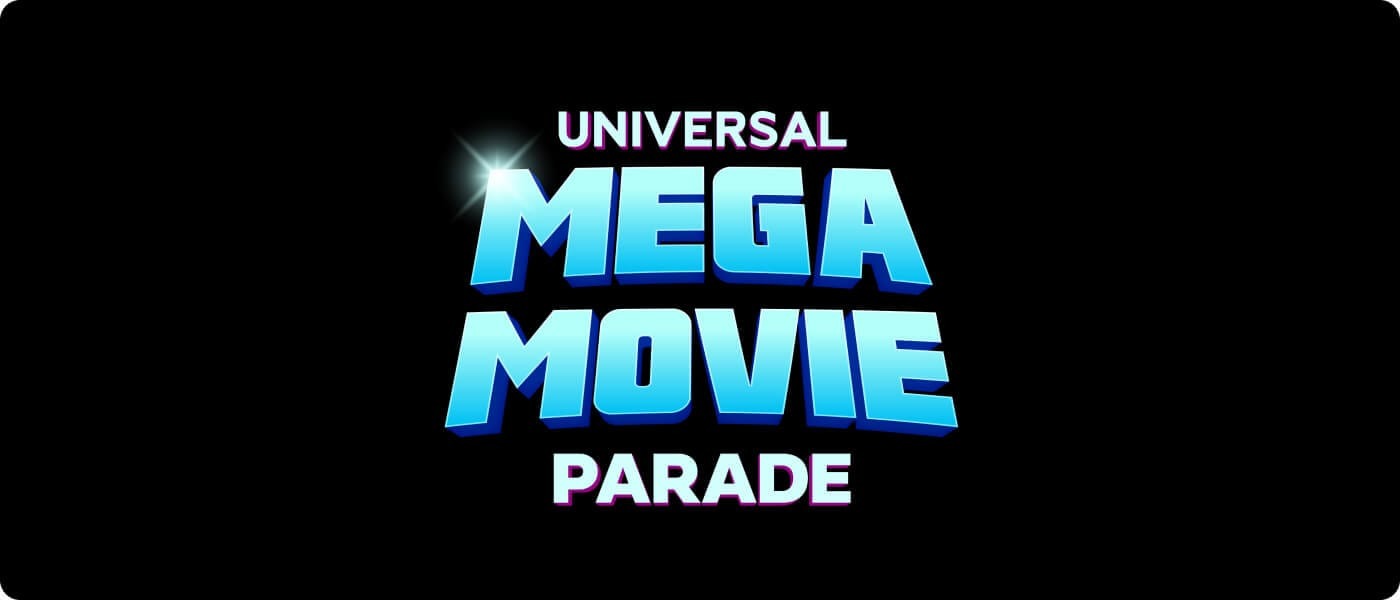 Universal Mega Movie Parade in blue lettering against black background