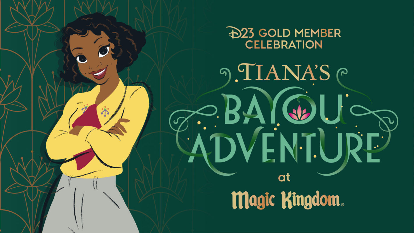 D23 Gold Member Tiana's Bayou Adventure preview event art