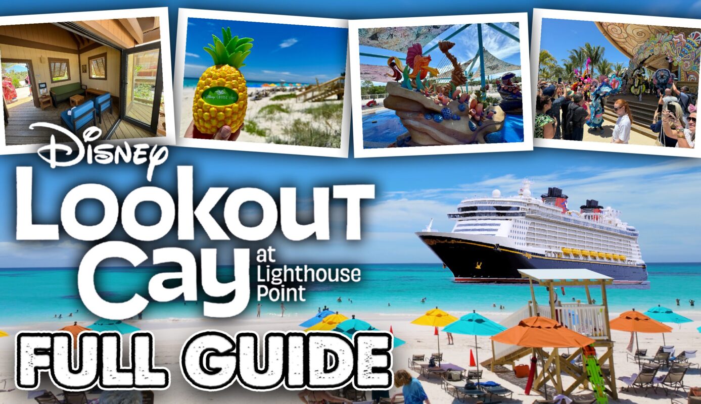 A collage of images showcasing Lookout Cay at Lighthouse Point, featuring beach scenes, food, activities, and a cruise ship. The text "Full Guide" appears prominently at the bottom.