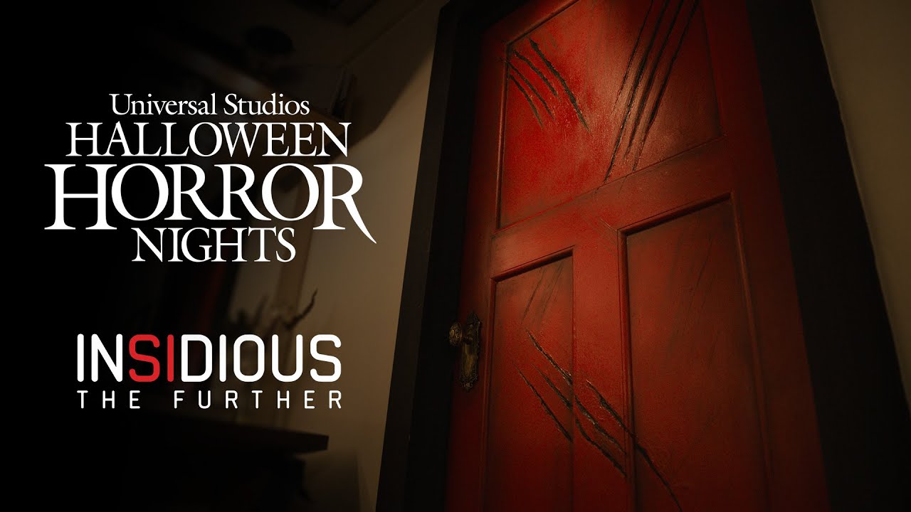 A red door with scratches and a handle is shown with text: "Universal Studios Halloween Horror Nights. Insidious: The Further – A Haunted House Experience.