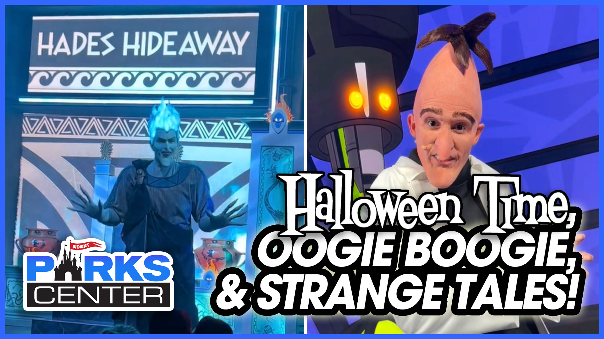 Split screen image: left side shows a person dressed as Hades from Disney's Hercules with blue flames on their head, and the right side has a person in a tall, pointy wig with "Halloween Time, Oogie Boogie & Strange Tales!" text. Get the latest updates on this at ParksCenter!