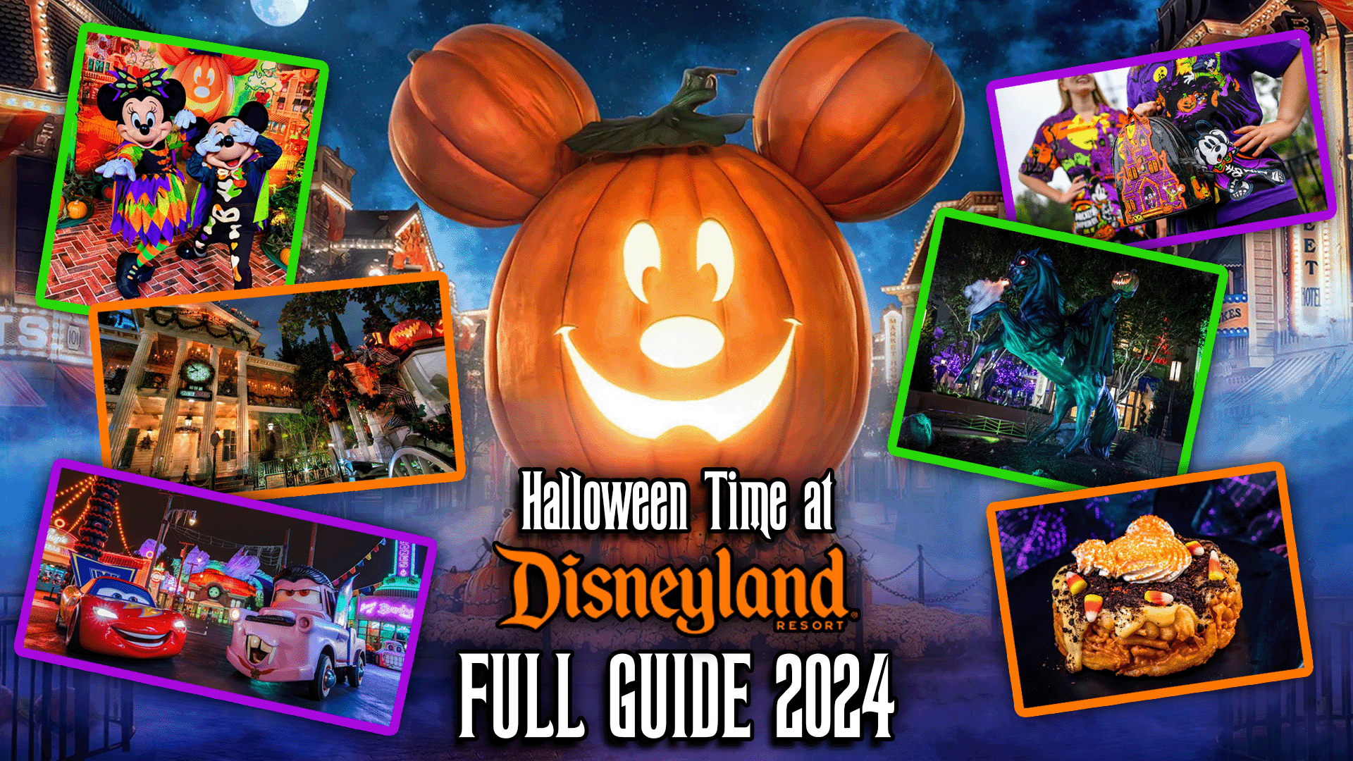 A collage of Disneyland's Halloween Time attractions, featuring characters, decorations, and themed food items with text: "Halloween Time at Disneyland Resort FULL GUIDE 2024.