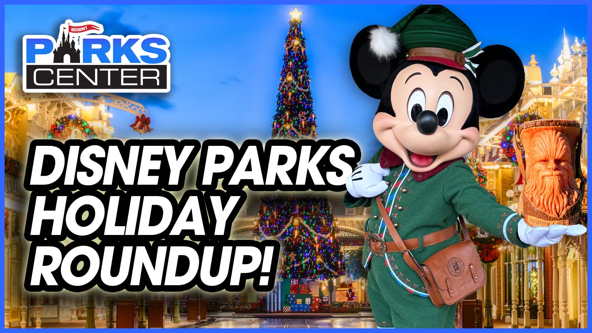 A Disney character in holiday attire stands next to a festive tree, surrounded by twinkling lights and ornaments. The image features the cheerful text "Disney Parks Holiday Roundup!" brought to you by ParksCenter.