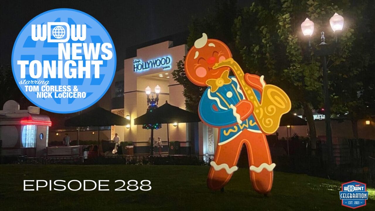 A gingerbread man grooves on his saxophone in front of a building adorned with "Hollywood," alongside the logo for WDW News Tonight Episode 288.