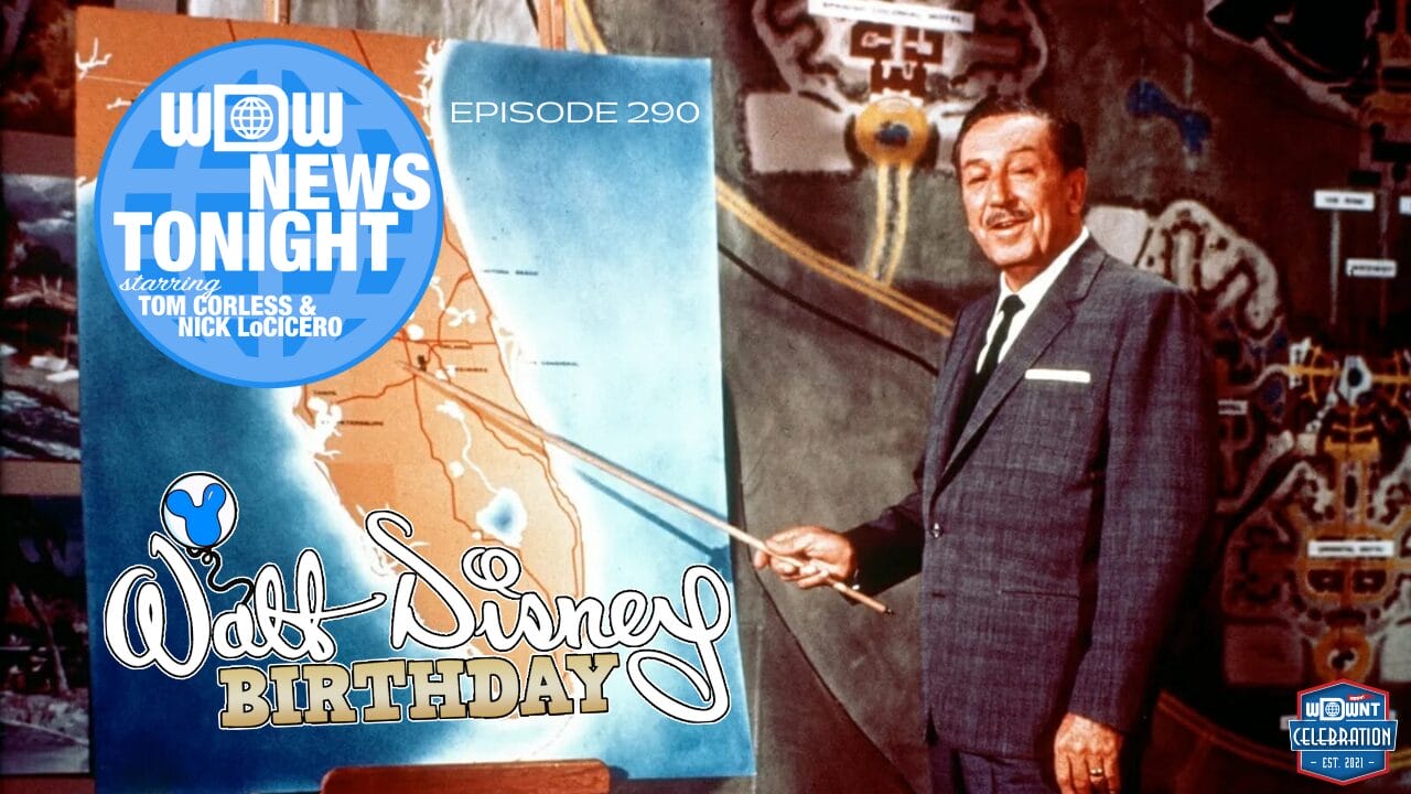 A man in a suit stands beside a map, prominently featuring "Walt Disney Birthday," with the header "WDW News Tonight Episode 290" capturing the moment.