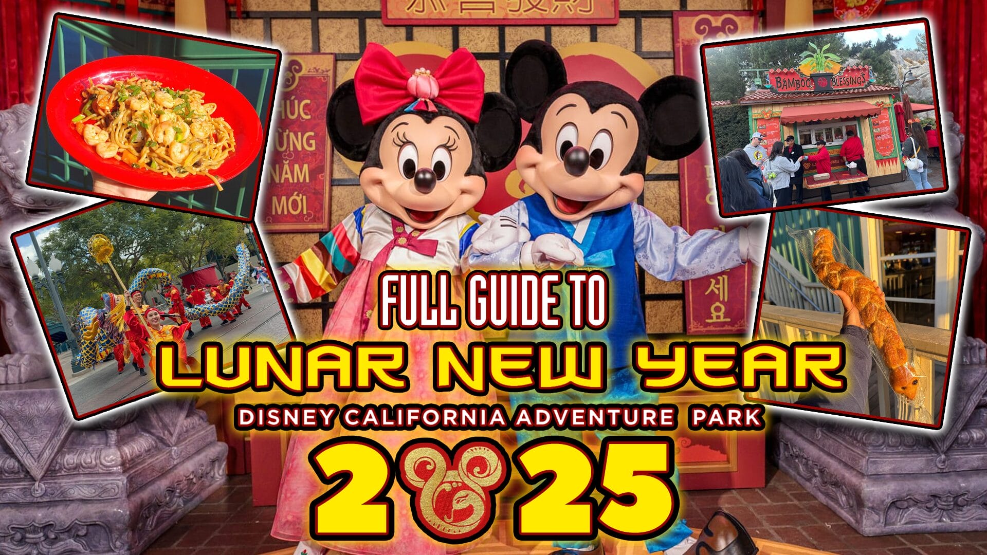 This vibrant collage showcases Disney characters dressed in stunning Lunar New Year attire, surrounded by festive food items, talented performers, and the iconic entrance to Disney California Adventure, setting the stage for an unforgettable 2025 celebration event.