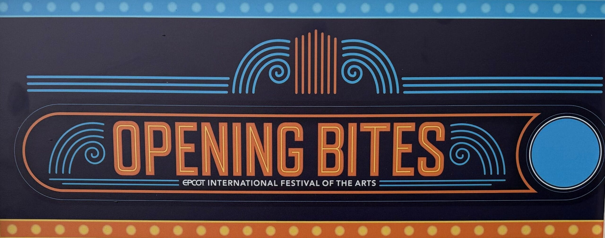 Featuring an art deco design, the "Opening Bites" sign is a highlight of the EPCOT International Festival of the Arts.
