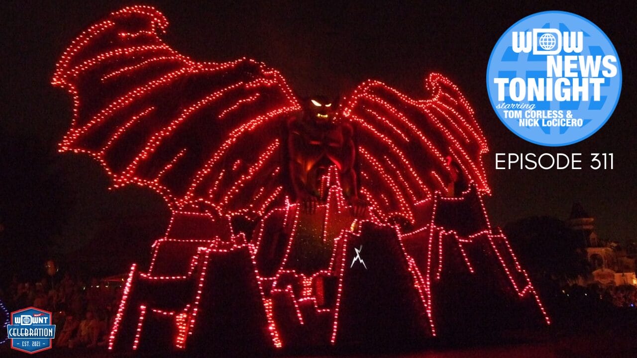 A glowing red dragon float with spread wings at night; Disney+ WOW News Tonight Episode 311 logo is in the top right corner.