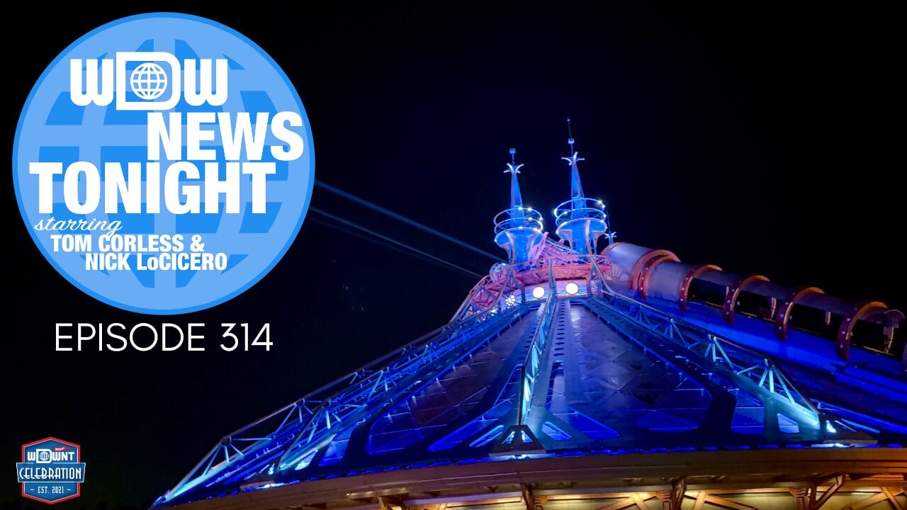 WDW News Tonight episode 314 logo on a night shot of a blue-lit, futuristic building with towers, not a Disney castle—Farewell Run.