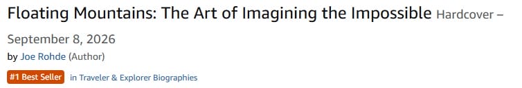 Floating Mountains: The Art of Imagining the Impossible on top of Amazon Traveler & Explorer Biographies best seller list