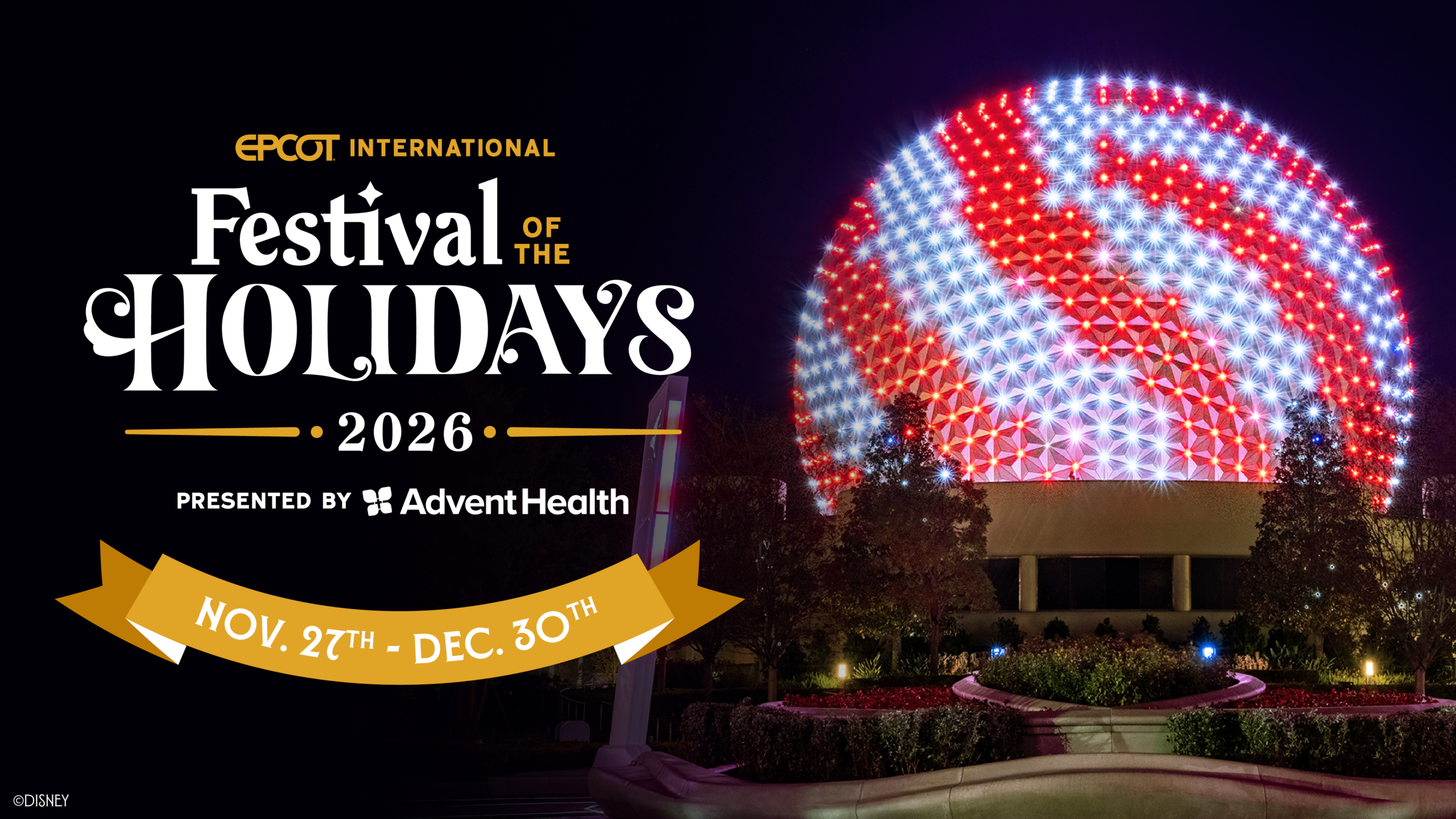 The 2026 EPCOT International Festival of the Holidays begins on November 27, the day after Thanksgiving, and runs through December 30, 2026.