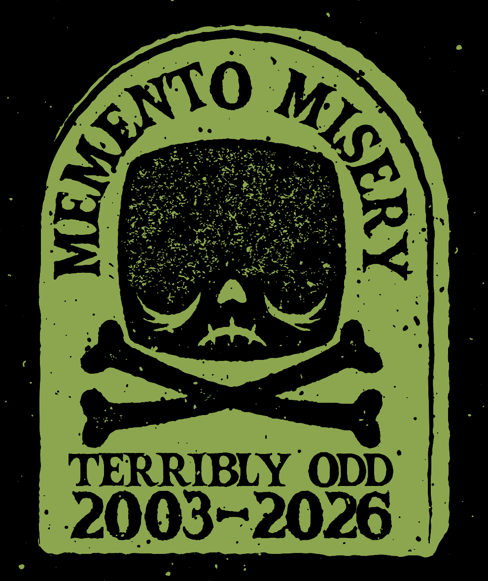 The artist's website has already been updated to redirect to a page indicating the departure. There is a tombstone that reads: "Memento Misery, Terribly Odd, 2003-2026."