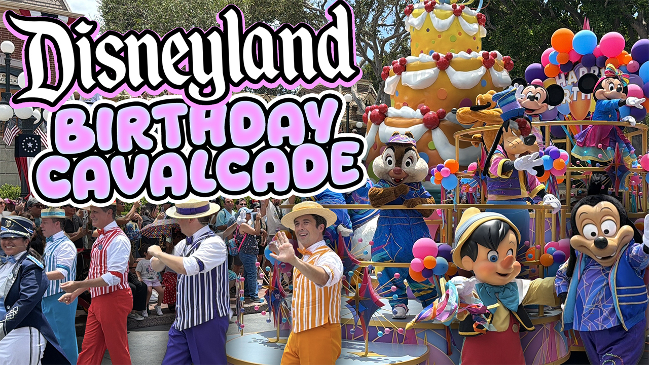 Celebrate Happy Cavalcade birthday edition at Disneyland.